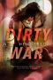 [Dirty Justice 02] • Dirty War